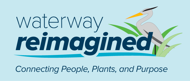 Waterway Reimagined wordmark graphic with an illustration of a heron on the right side. Text below says "Connecting people, plants and purpose."